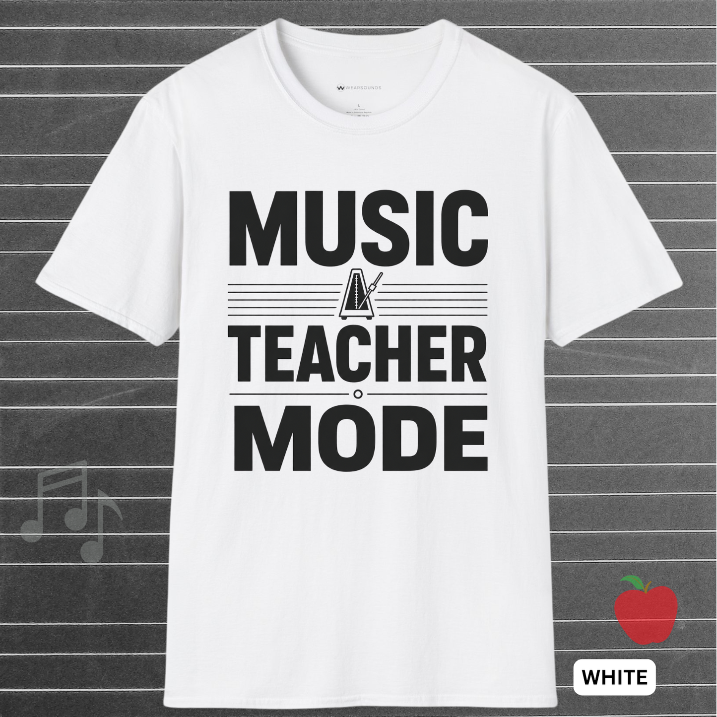 MUSIC TEACHER MODE (BLACK LETTERS) | T-SHIRT - 5 colors - 9 sizes | Music Educator T-Shirt
