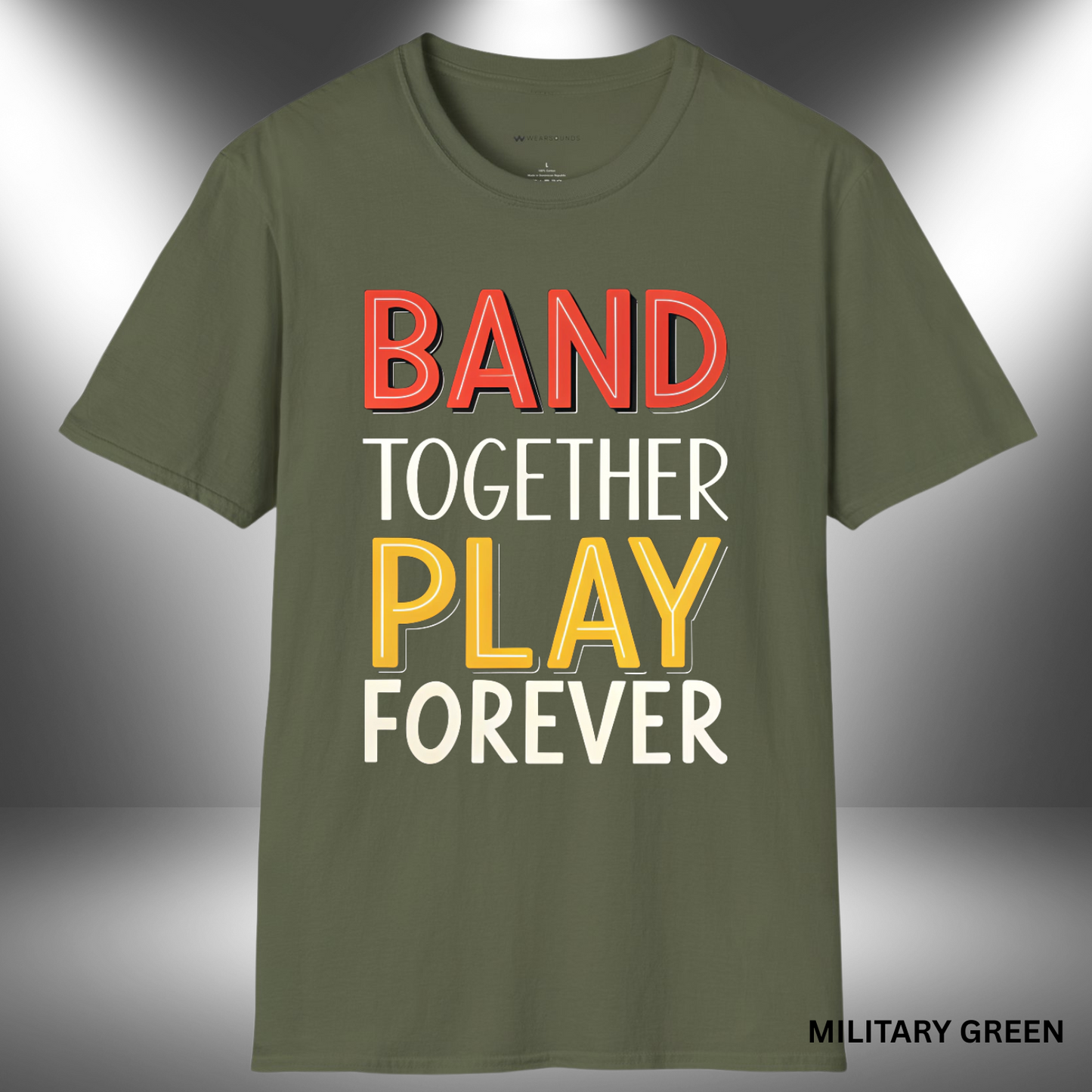 BAND TOGETHER - PLAY FOREVER | T-SHIRT - 6 colors - 9 sizes |Show your band pride and wear your rhythm loud—this one's for those who never stop playing!