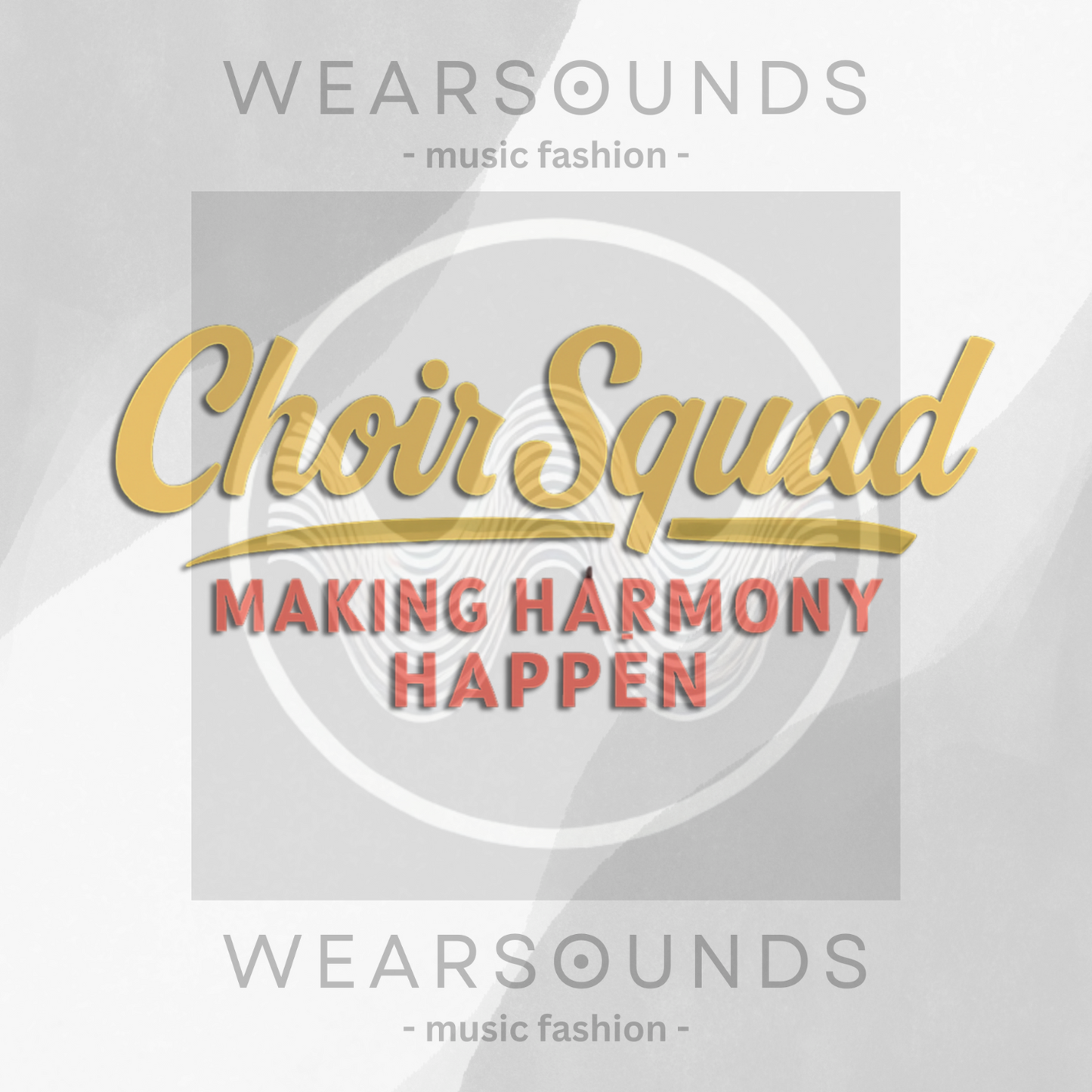 CHOIR SQUAD - MAKING HARMONY HAPPEN | T-SHIRT - 7 colors - 9 sizes