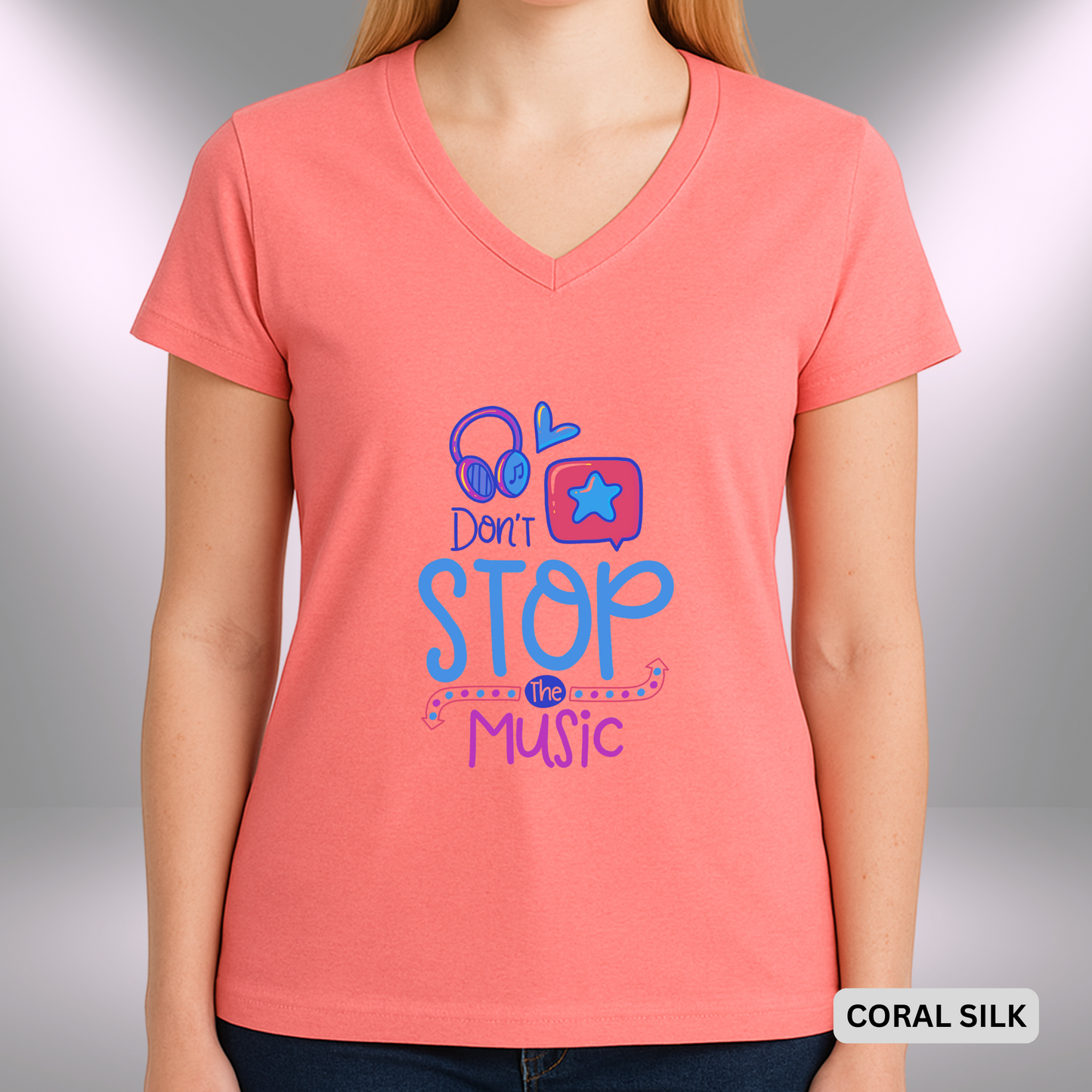 DON'T STOP THE MUSIC | Lady's V-Neck | T-SHIRT - 7 colors - 4 sizes