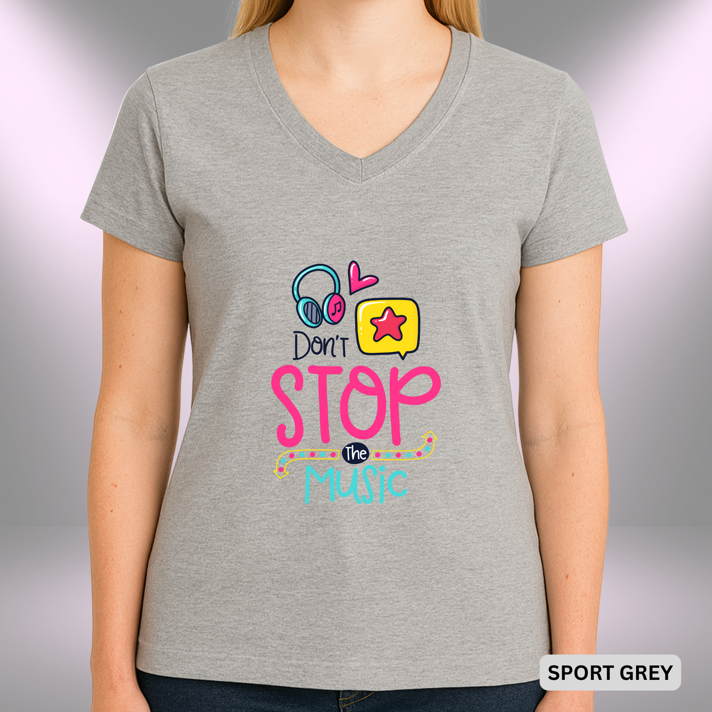 DON'T STOP THE MUSIC | Lady's V-Neck | T-SHIRT - 7 colors - 4 sizes