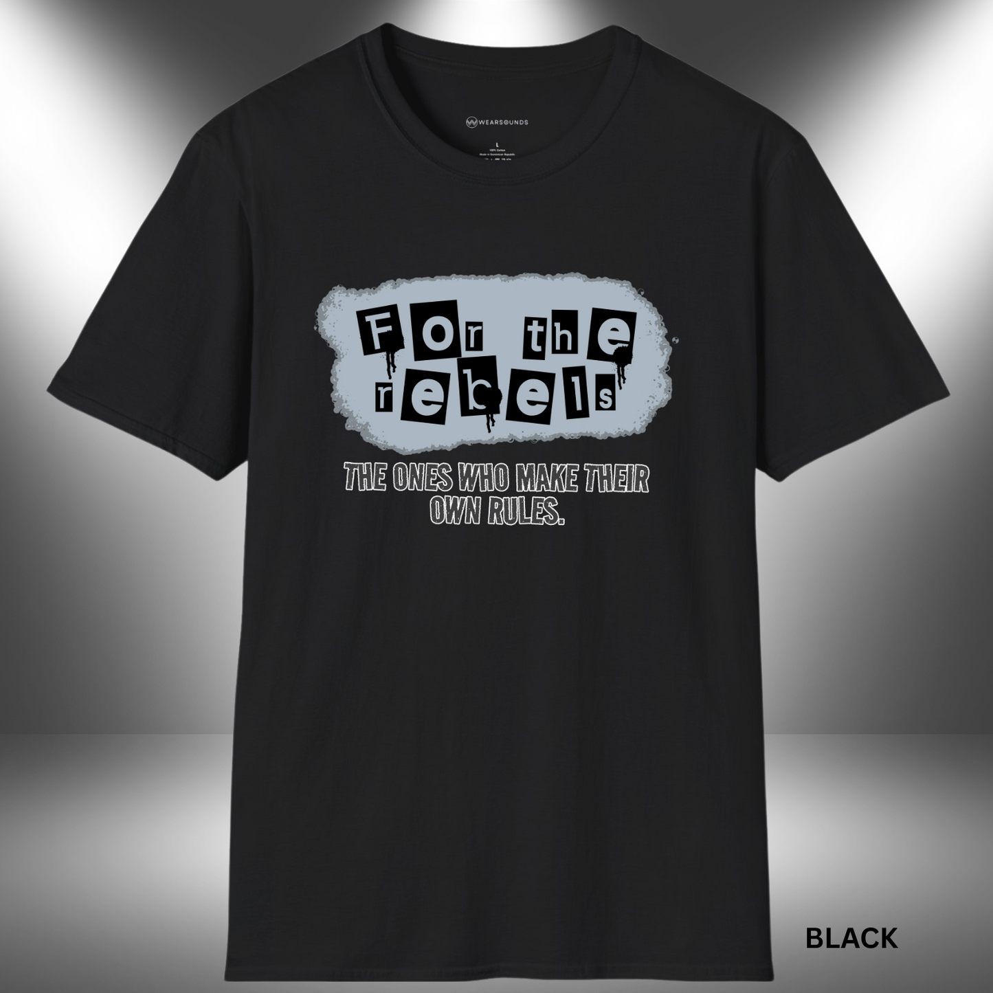 FOR THE REBELS | T-SHIRT - 7 colors - 9 sizes | Break the mold. Burn the script. Grab your rebel tee now at wearsounds.com and wear your sound your way.