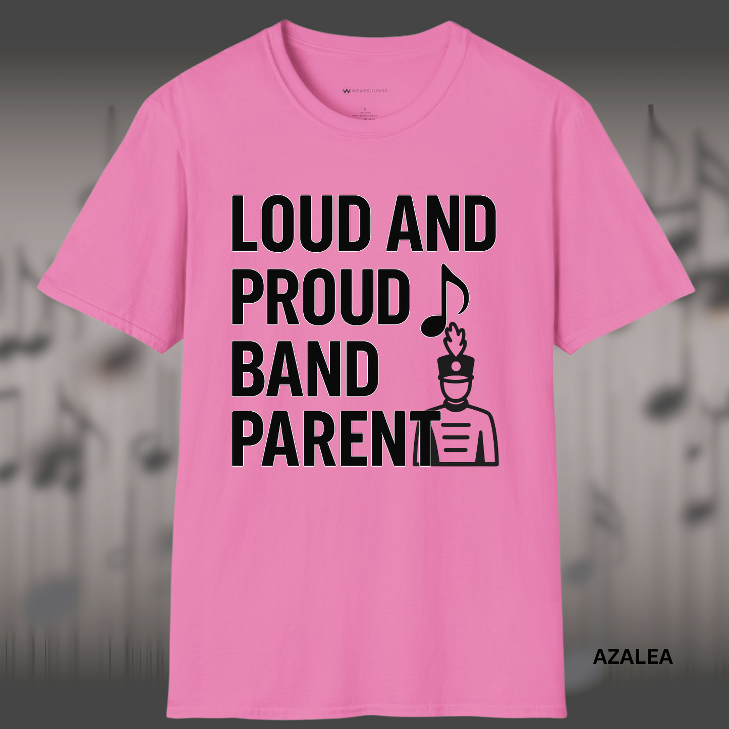 LOUD AND PROUD BAND PARENT | T-SHIRT - 7 colors - 9 sizes