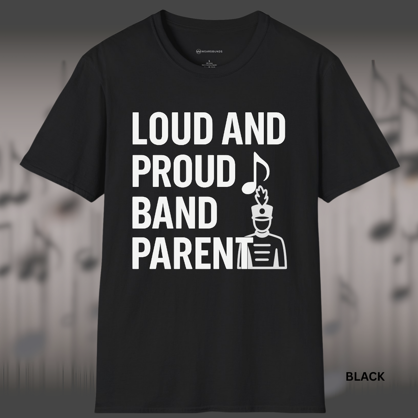 LOUD AND PROUD BAND PARENT | T-SHIRT - 7 colors - 9 sizes