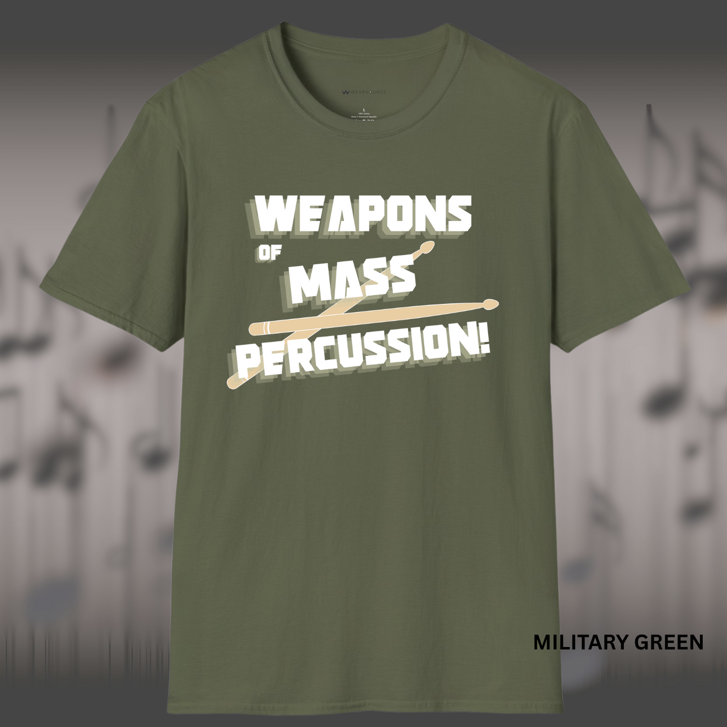 WEAPONS OF MASS PERCUSSION! | T-SHIRT - 5 colors - 9 sizes | Locked. Loaded. Ready to drum. Great gift for that percussionist in your life.