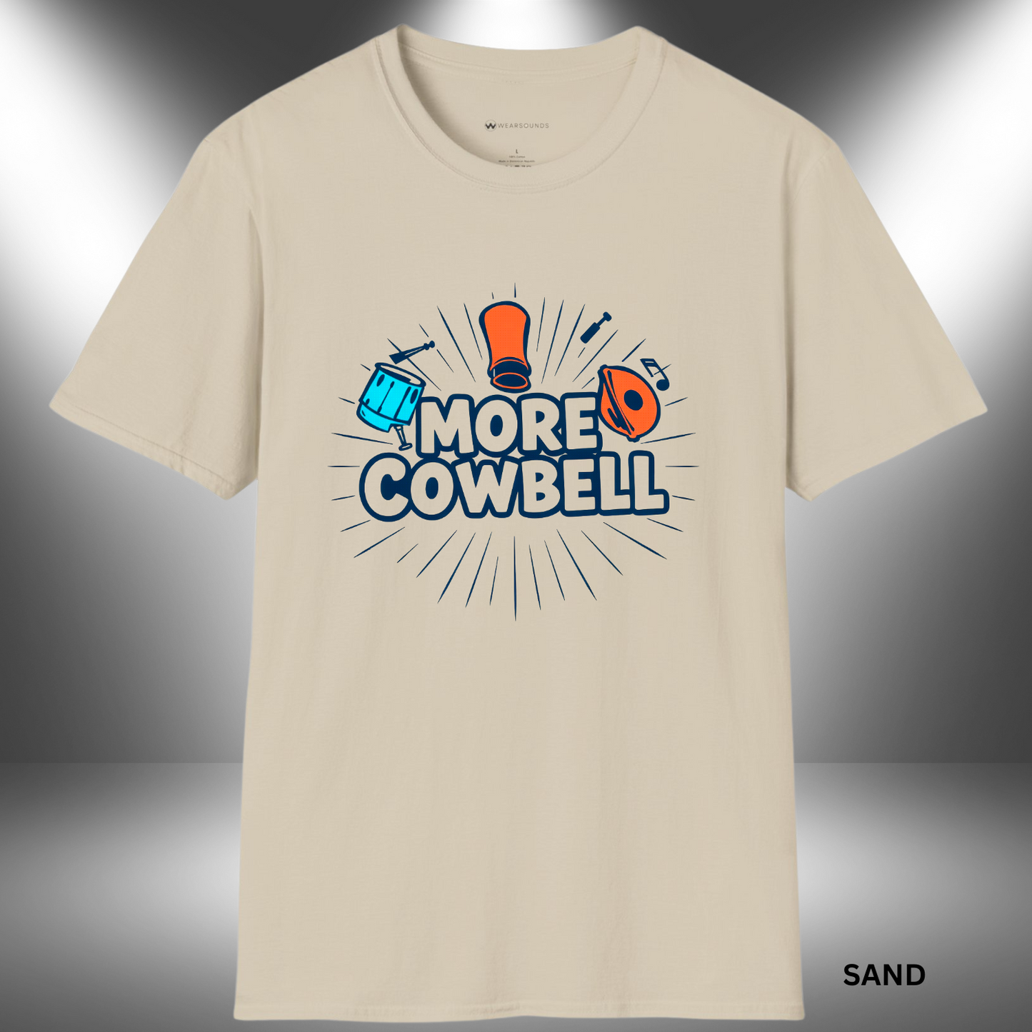 MORE COWBELL | T-SHIRT - 5 colors - 9 sizes | 🥁 Got a fever? And the only prescription... is More Cowbell.