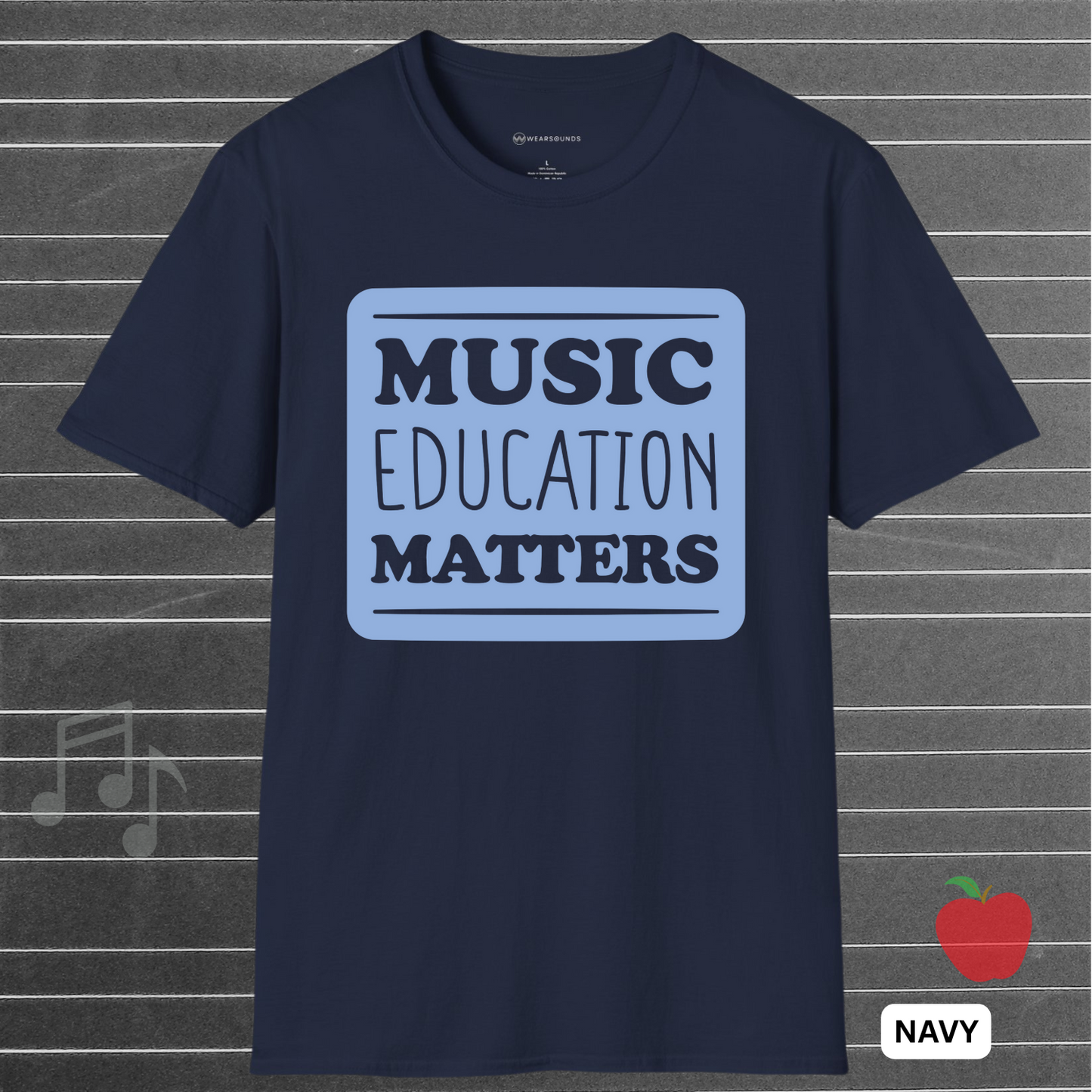 MUSIC EDUCATION MATTERS - Blue | T-SHIRT - 7 colors - 9 sizes | Support the soundtrack of our schools—wear your passion for music education with pride.