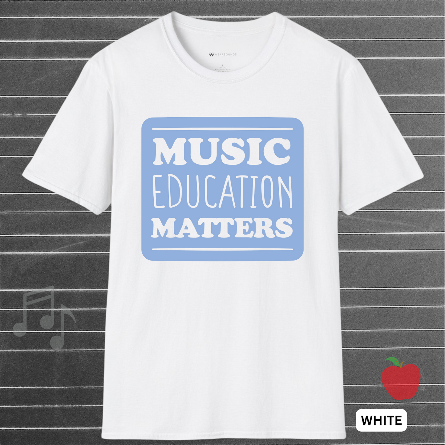 MUSIC EDUCATION MATTERS - Blue | T-SHIRT - 7 colors - 9 sizes | Support the soundtrack of our schools—wear your passion for music education with pride.
