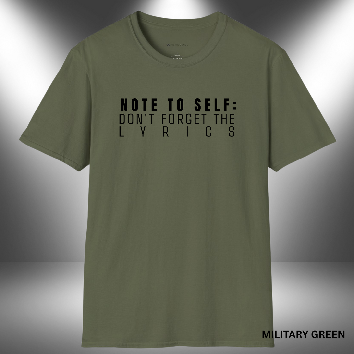 NOTE TO SELF: DON'T FORGE THE LYRICS | T-SHIRT - 7 colors - 9 sizes