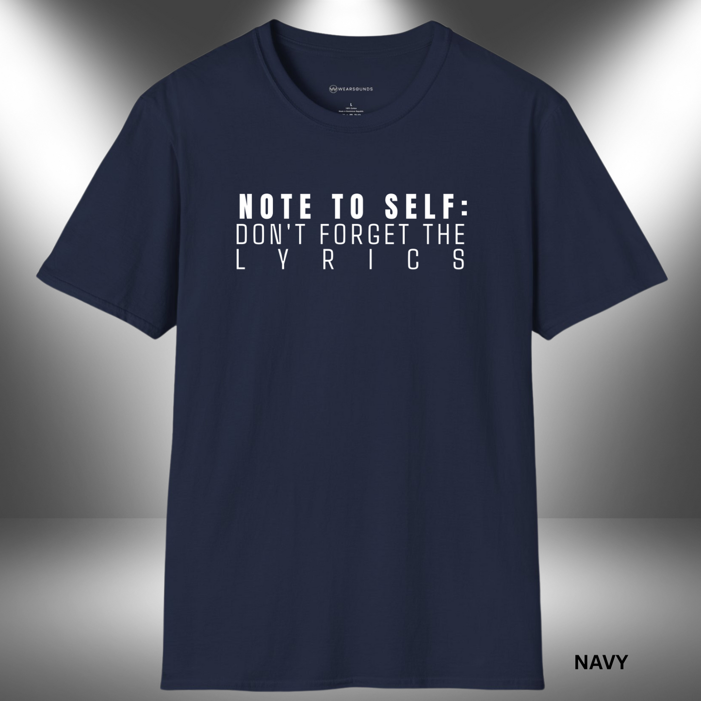 TEXT graphic design featuring the phrase “Note to Self: Don’t Forget the Lyrics” in bold, all-caps white font, with the word “LYRICS” stretched vertically for visual emphasis.