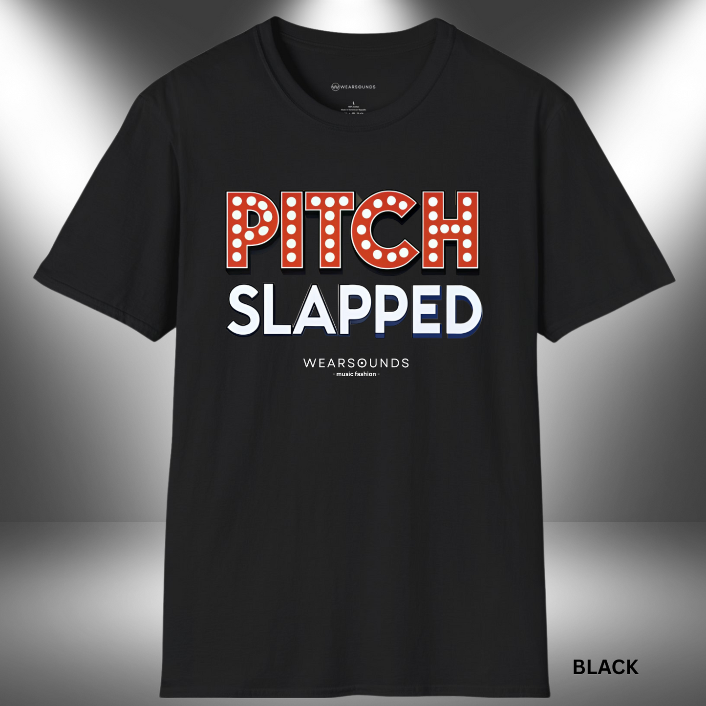PITCH SLAPPED | T-SHIRT - 7 colors - 9 sizes | Ready to turn heads and raise eyebrows? Add this showstopper to your collection and let your voice — and your wit — shine.