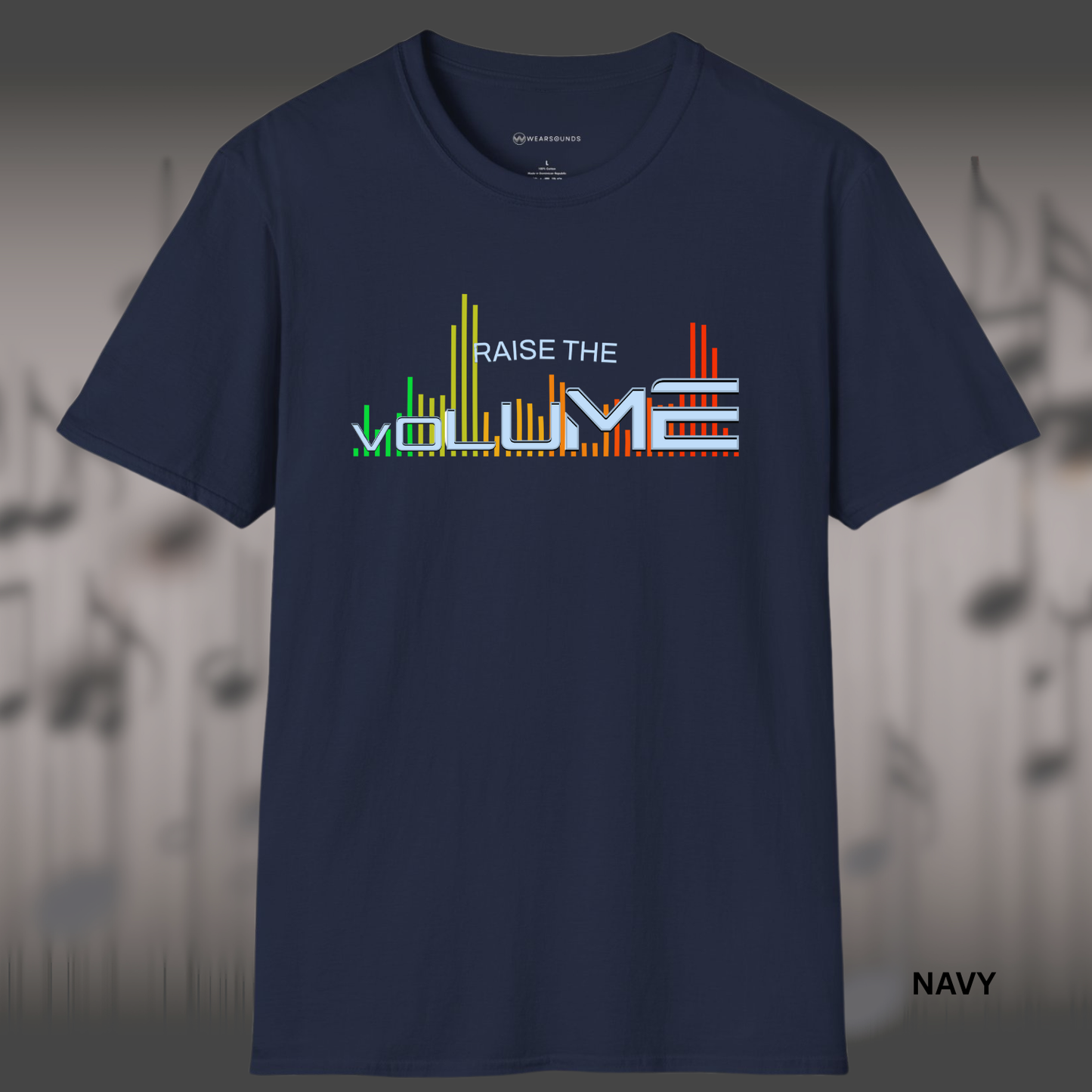 RAISE THE VOLUME | T-SHIRT - 4 colors - 9 sizes | ๐ Perfect for: DJs and producers who love high-energy sound, Musicians and audio engineers, Gamers and streamers