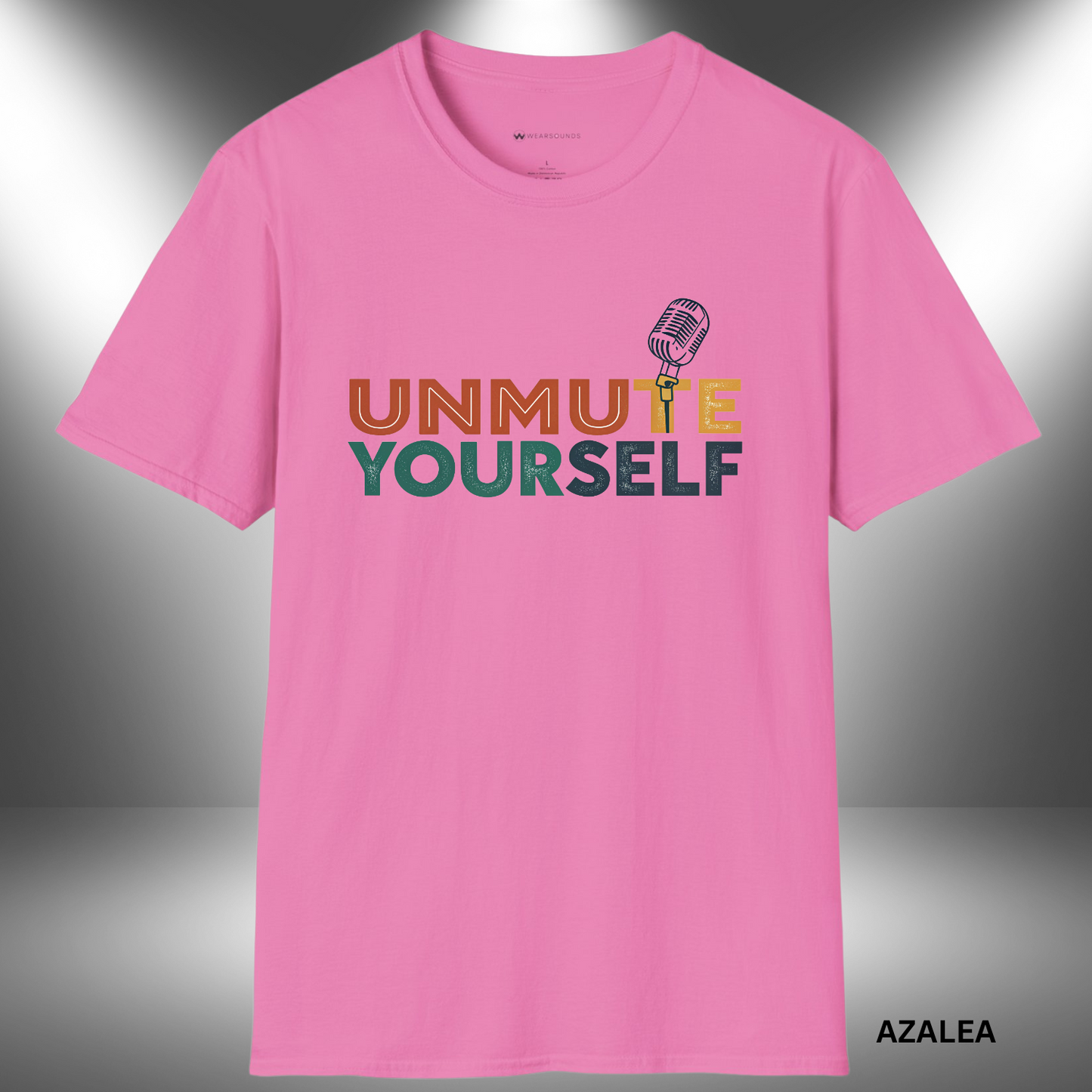 UNMUTE YOURSELF - THE MIC IS YOURS | T-SHIRT - 7 colors - 9 sizes | Grab this design and let the world hear you.