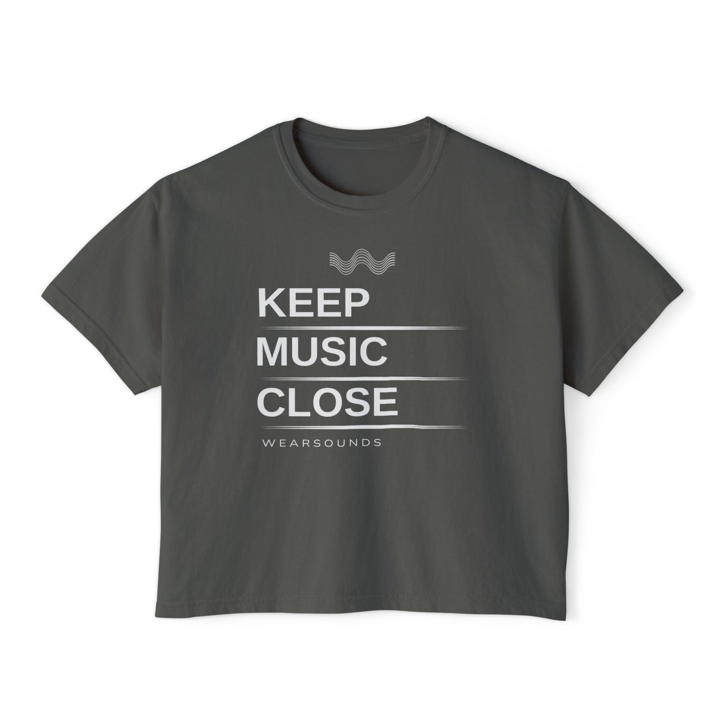 KEEP MUSIC CLOSE |  Women's Boxy Tee