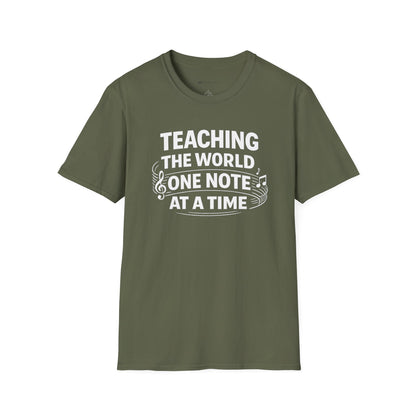 TEACHING THE WORLD ONE NOTE AT A TIME    | T-SHIRT - 7 colors - 9 sizes  |  Music Education Teacher Tee