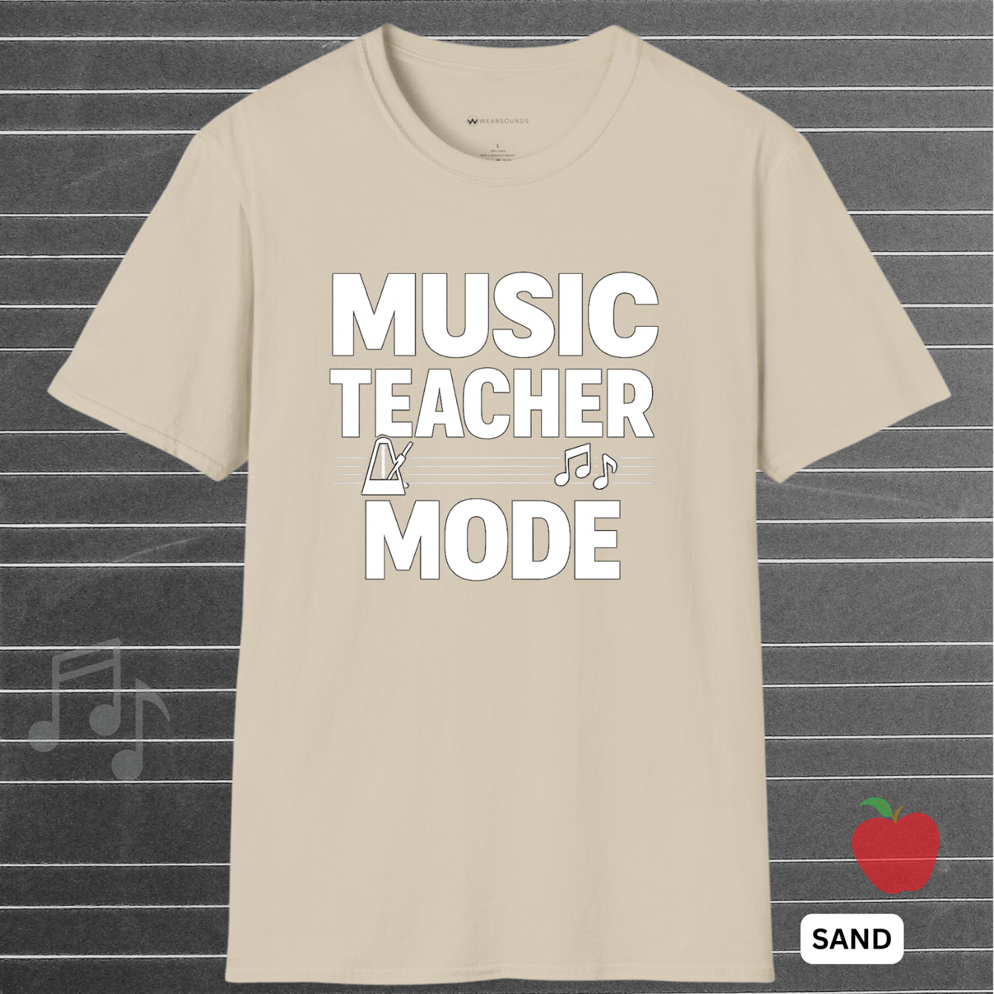 MUSIC TEACHER MODE    | T-SHIRT - 6 colors - 9 sizes  |  Switch into Music Teacher Mode and lead the next generation of musicians.