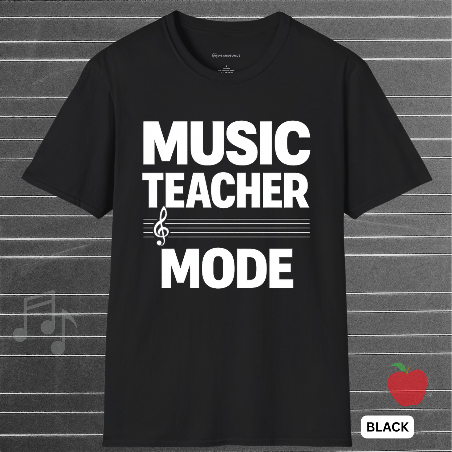 MUSIC TEACHER MODE (TREBLE CLEF)    | T-SHIRT - 6 colors - 9 sizes  |  Music Educator T-Shirt