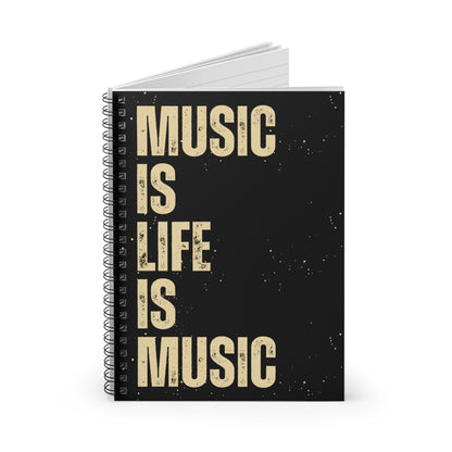 MUSIC IS LIFE Spiral Notebook | Ruled Line Journal, Gift for Musicians, Music Lovers, Daily Planner, Stationery Essential