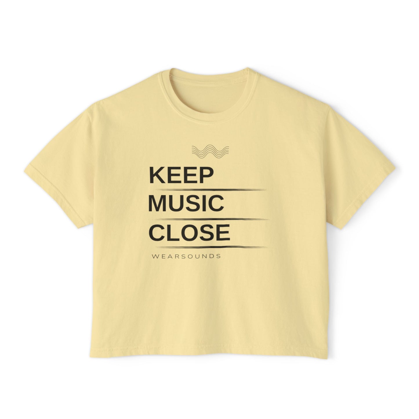 KEEP MUSIC CLOSE |  Women's Boxy Tee