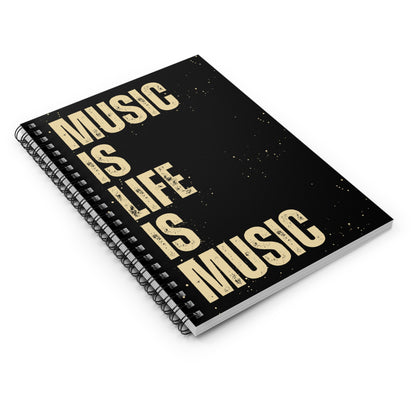 MUSIC IS LIFE Spiral Notebook | Ruled Line Journal, Gift for Musicians, Music Lovers, Daily Planner, Stationery Essential