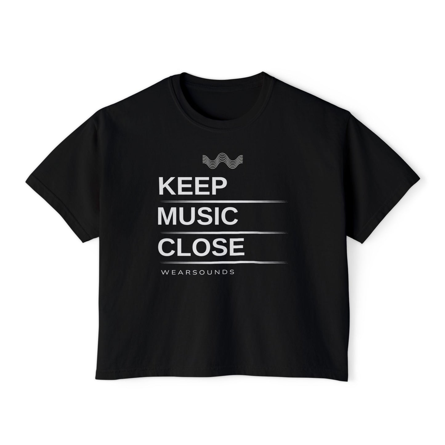 KEEP MUSIC CLOSE |  Women's Boxy Tee