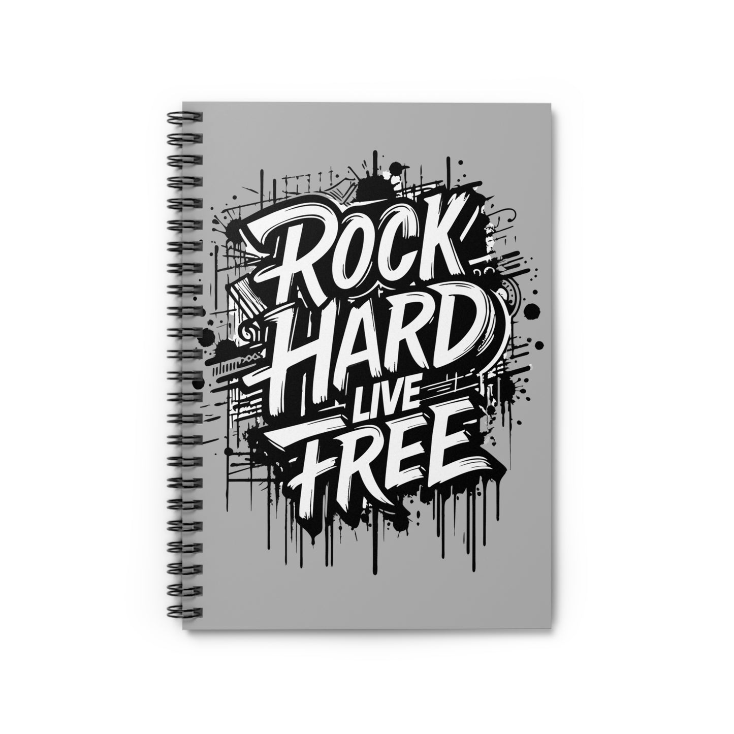 ROCK HARD LIVE FREE  Spiral Notebook Design | Inspirational Journal, Gift for Students, Music Lovers, Creative Writing, Art Projects