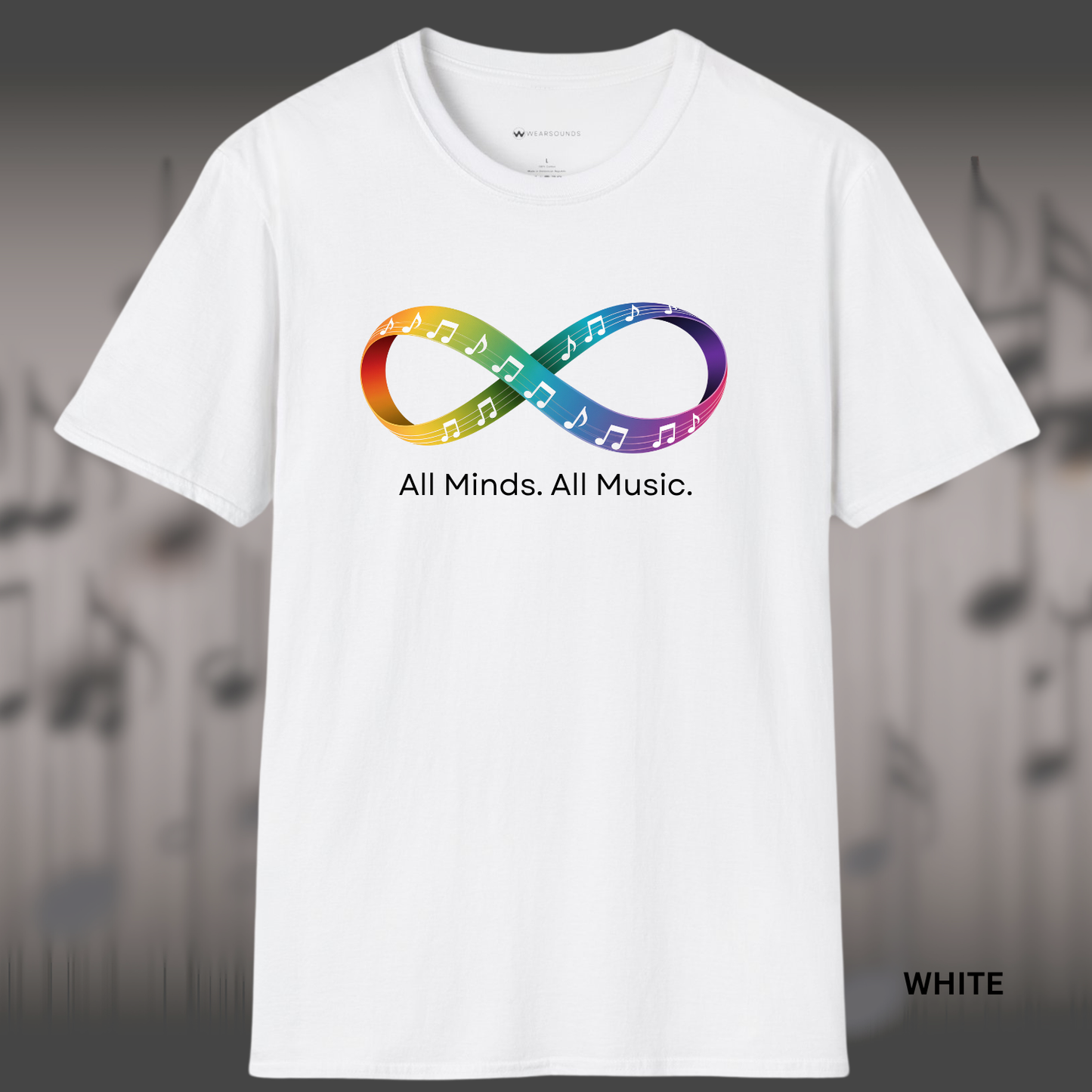 ALL MINDS. ALL MUSIC. | T-SHIRT - 7 colors - 9 sizes |  Autism Acceptance Edition;  Neurodiversity in Every Note. - A Meaningful Gift For Parents and family members supporting autistic loved ones...
