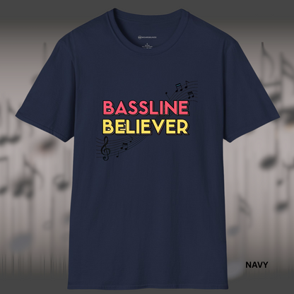 BASSLINE BELIEVER     | T-SHIRT - 7 colors - 9 sizes | Bass isn’t background — it’s the backbone.