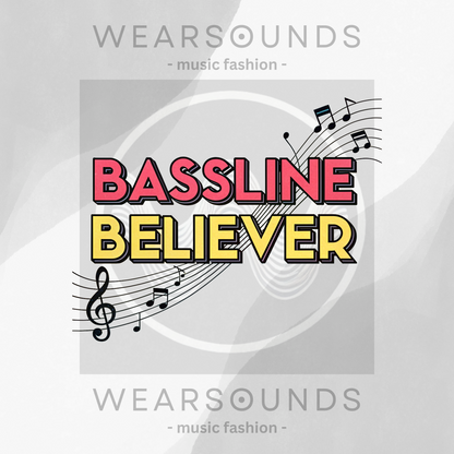 BASSLINE BELIEVER     | T-SHIRT - 7 colors - 9 sizes | Bass isn’t background — it’s the backbone.