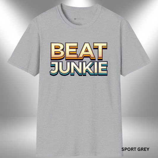 BEAT JUNKIE       | T-SHIRT - 7 colors - 9 sizes |  Great gift for Music producers,  Drummers and beatmakers.