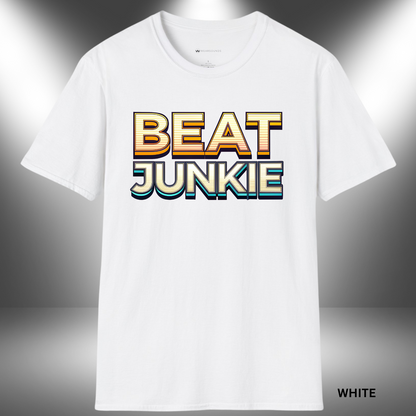 BEAT JUNKIE       | T-SHIRT - 7 colors - 9 sizes |  Great gift for Music producers,  Drummers and beatmakers.