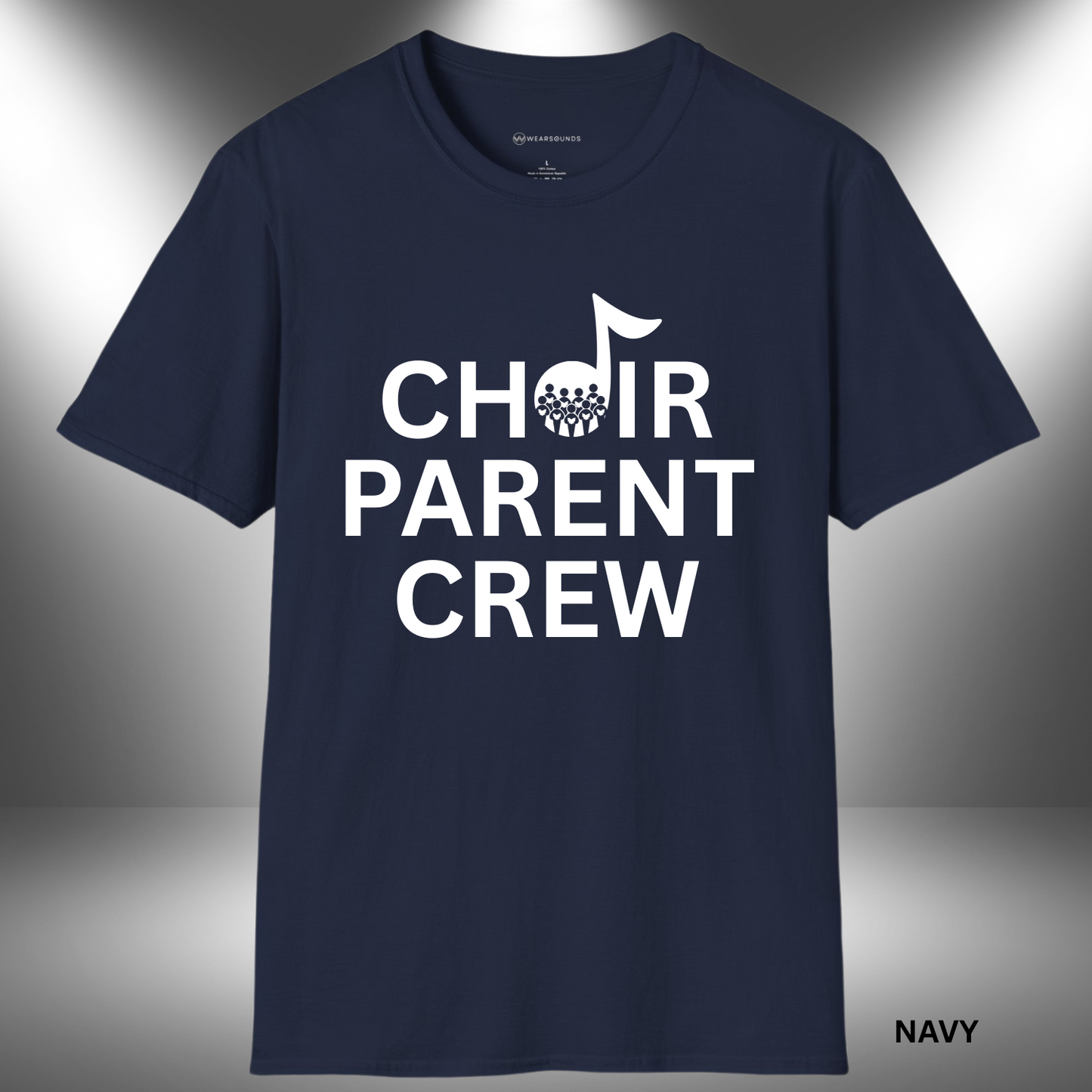 CHOIR PARENT CREW        | T-SHIRT - 7 colors - 9 sizes