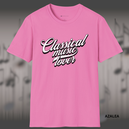 CLASSICAL MUSIC LOVER       | T-SHIRT - 7 colors - 9 sizes