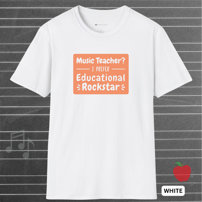 EDUCATIONAL ROCKSTAR - Orange  | T-SHIRT - 5 colors - 9 sizes | Celebrate the rockstars of education—grab one for your favorite music teacher or treat yourself!