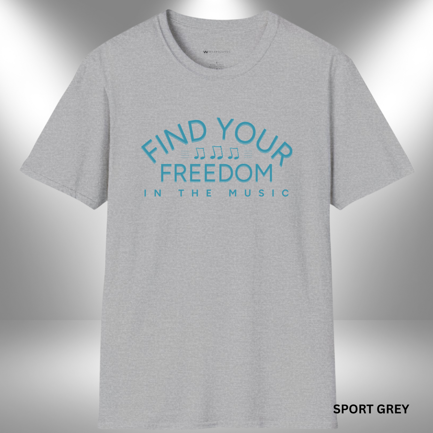 FIND YOUR FREEDOM IN THE MUSIC     | T-SHIRT - 7 colors - 9 sizes