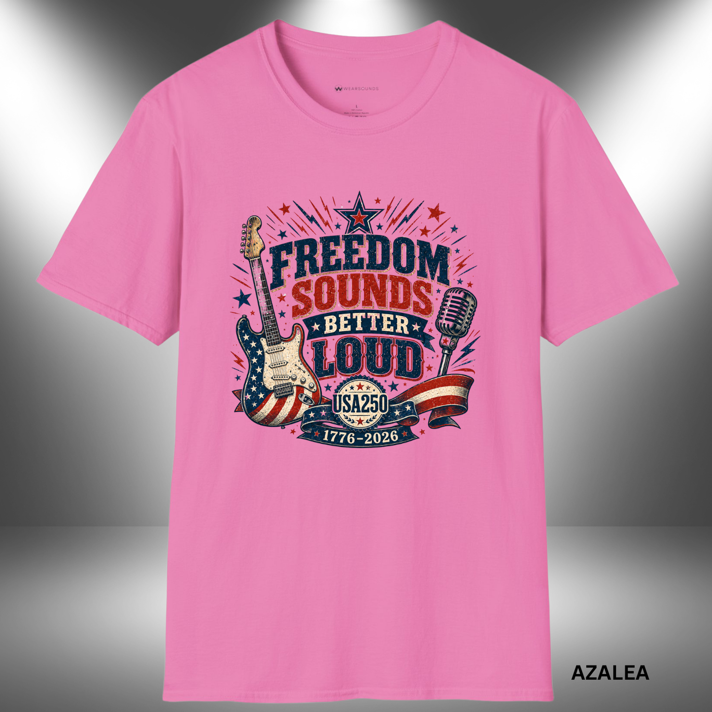 Freedom Sounds Better Loud   | T-SHIRT - 7 colors - 9 sizes  |  USA250 Patriotic Music Tee