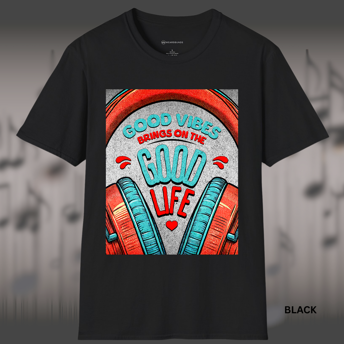 GOOD VIBES - GOOD LIFE        | T-SHIRT - 7 colors - 9 sizes