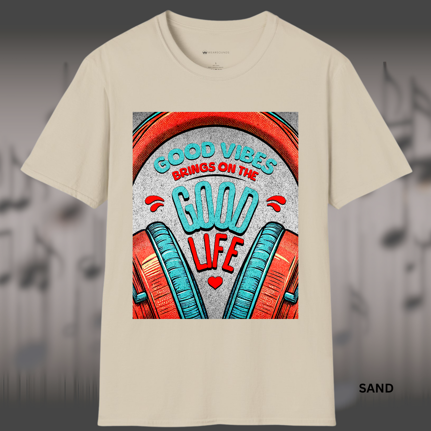 GOOD VIBES - GOOD LIFE        | T-SHIRT - 7 colors - 9 sizes