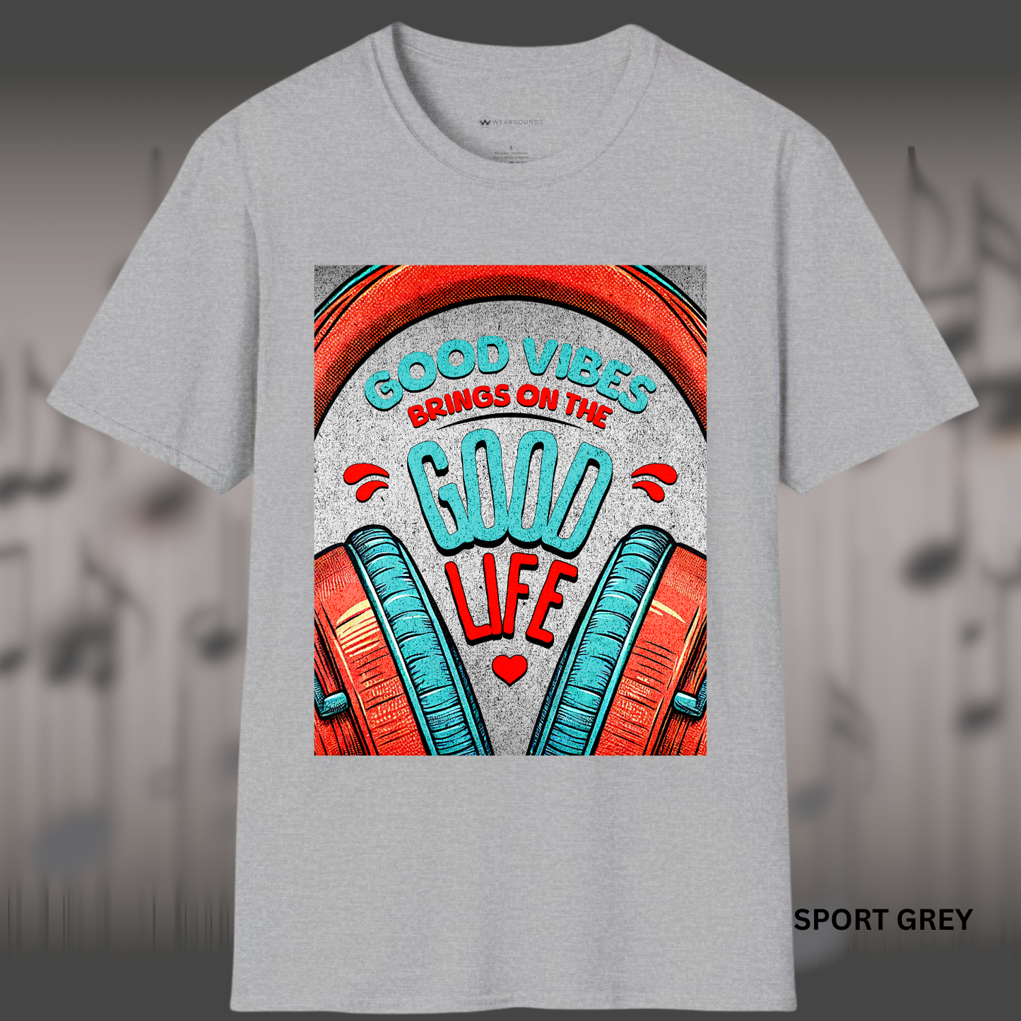 GOOD VIBES - GOOD LIFE        | T-SHIRT - 7 colors - 9 sizes