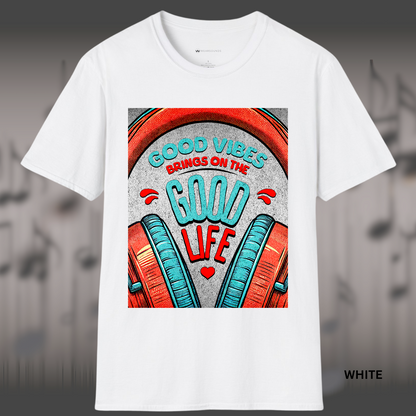 GOOD VIBES - GOOD LIFE        | T-SHIRT - 7 colors - 9 sizes
