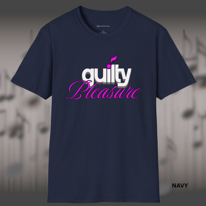 GUILTY PLEASURE        | T-SHIRT -   6 colors - 9 sizes | Celebrate your sound with a wink and a vibe.
