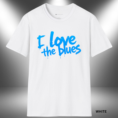 I LOVE THE BLUES        | T-SHIRT - 7 colors - 9 sizes