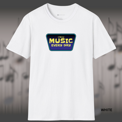 I NEED MUSIC EVERY DAY      | T-SHIRT - 7 colors - 9 sizes