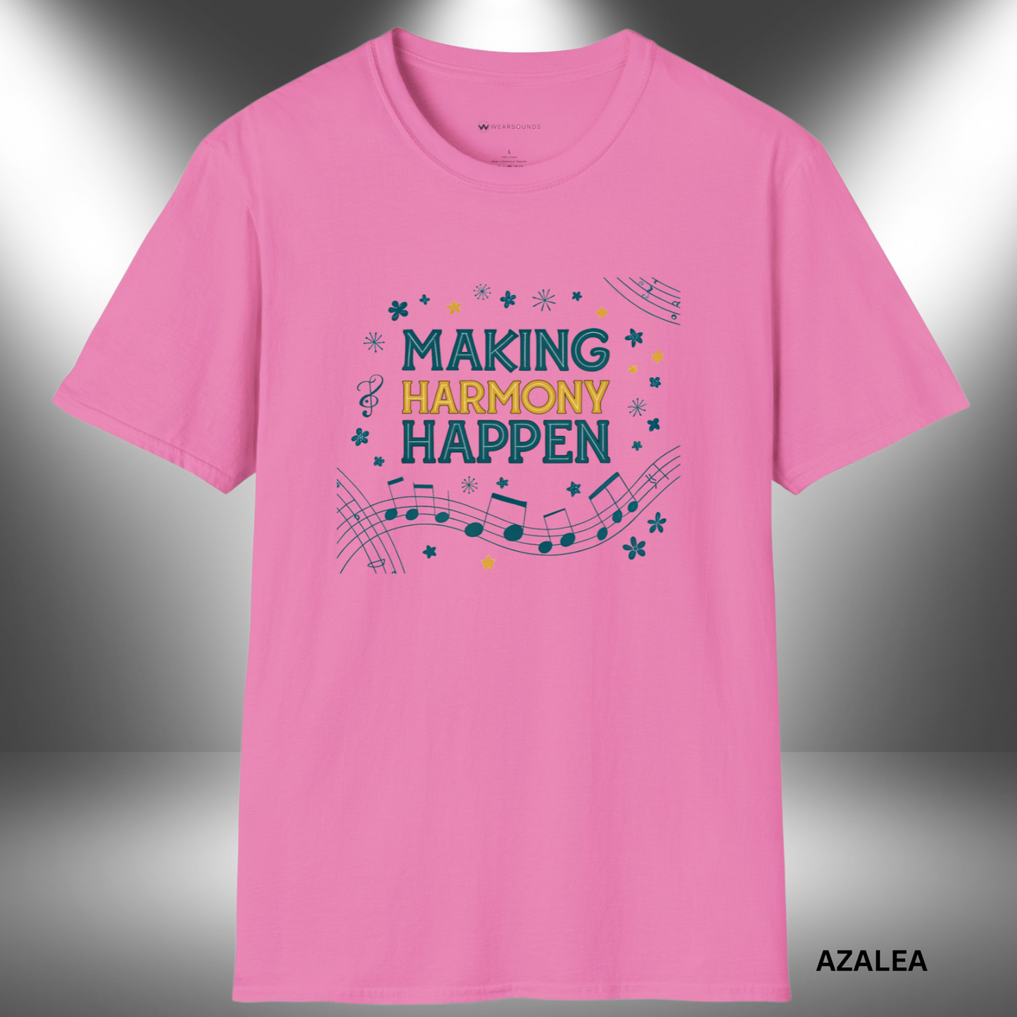 MAKING HARMONY HAPPEN        | T-SHIRT - 7 colors - 9 sizes | Great gift for Choir, Teachers, Singers.