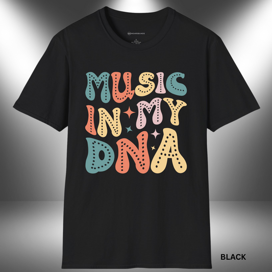 MUSIC IN MY DNA         | T-SHIRT - 7 colors - 9 sizes