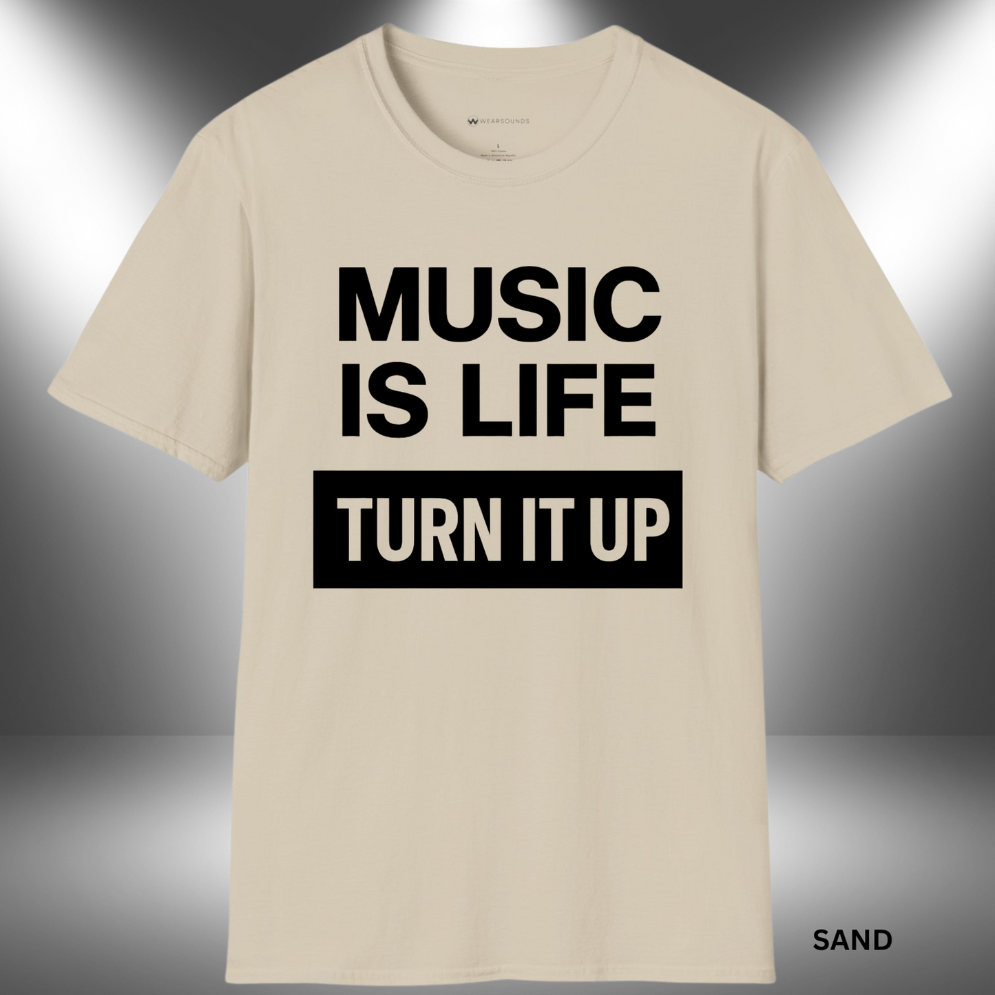 MUSIC IS LIFE - TURN IT UP       | T-SHIRT - 7 colors - 9 sizes | Let the world know how you live. Crank up your style and grab this tee now!