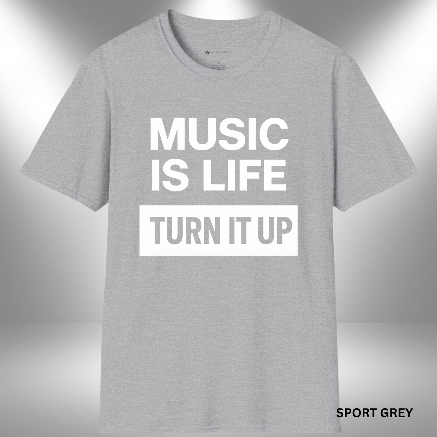 MUSIC IS LIFE - TURN IT UP       | T-SHIRT - 7 colors - 9 sizes | Let the world know how you live. Crank up your style and grab this tee now!