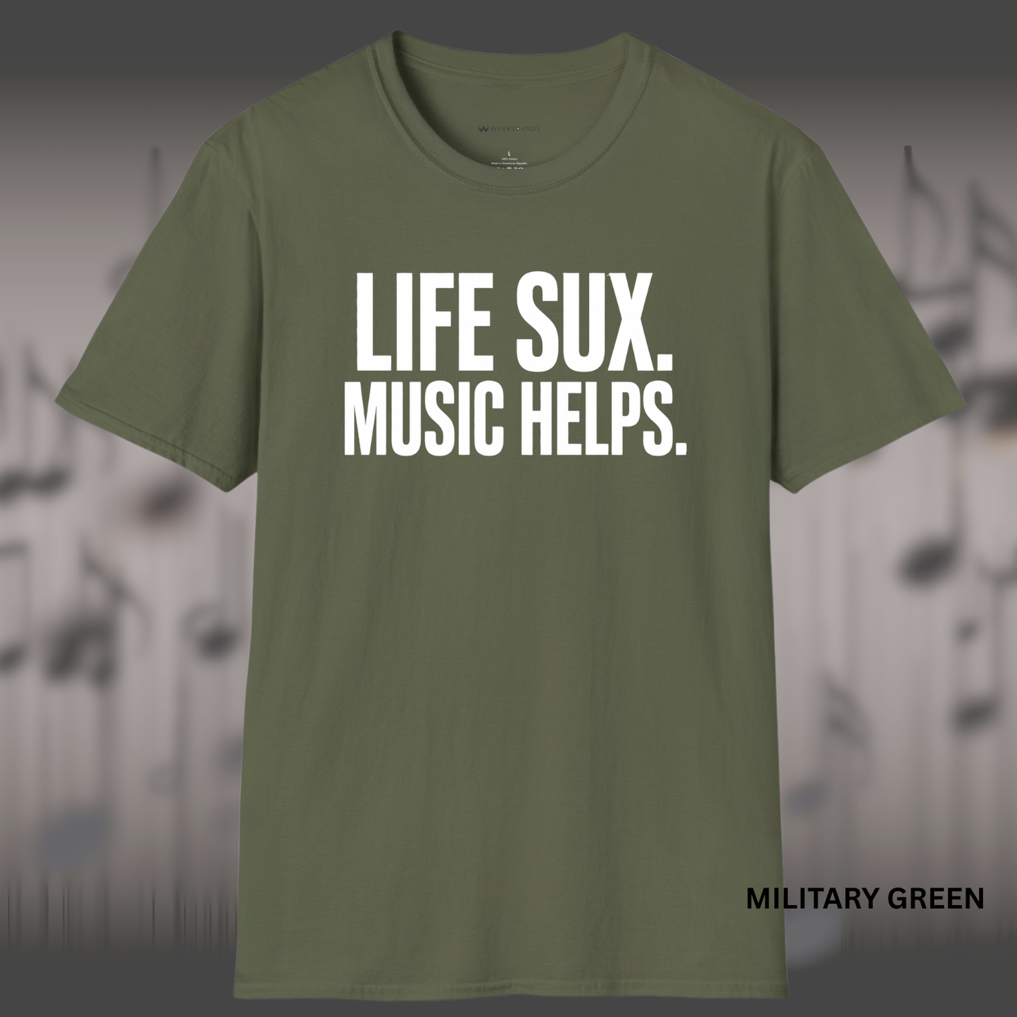 LIFE SUX.  MUSIC HELPS.    | T-SHIRT - 6 colors - 9 sizes  | Music Lover T-Shirt