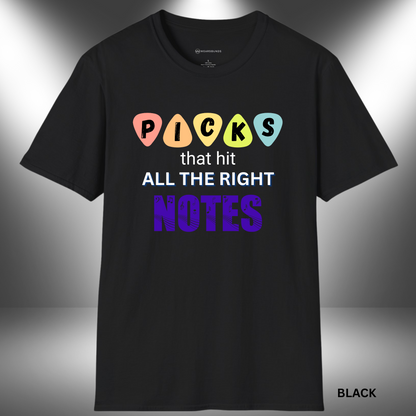 PICKS THAT HIT ALL THE RIGHT NOTES   | T-SHIRT - 7 colors - 9 sizes