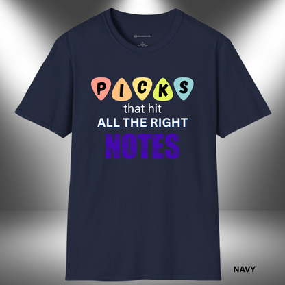 PICKS THAT HIT ALL THE RIGHT NOTES   | T-SHIRT - 7 colors - 9 sizes